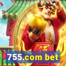 755.com bet